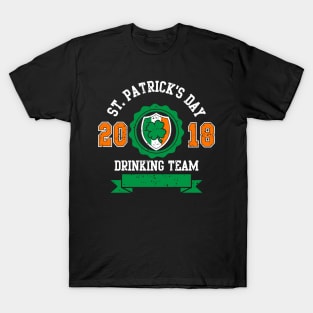 Funny St. Patrick's Day Drinking Team 2018 Vintage T-Shirt T-Shirt